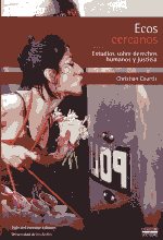 ECOS CERCANOS: ESTUDIOS SOBRE DDHH Y JUSTICIA