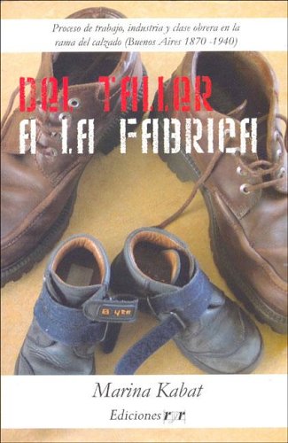 DEL TALLER A LA FABRICA