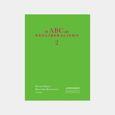 ABC DEL NEOLIBERALISMO 2, EL
