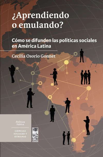 APRENDIENDO O EMULANDO? COMO SE DIFUNDEN LAS POLITICAS SOCIALES EN AM