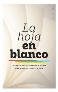 HOJA EN BLANCO, CLAVES PARA CONVERSAR SOBRE UNA NUEVA CONSTITUCION, LA