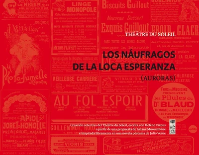 NAUFRAGOS DE LA LOCA ESPERANZA, LOS