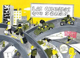 CIUDADES QUE SOMOS, LAS