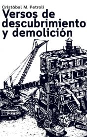 VERSOS DE DESCUBRIMIENTO Y DEMOLICION 