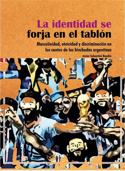 IDENTIDAD SE FORJA EN EL TABLON, LA
