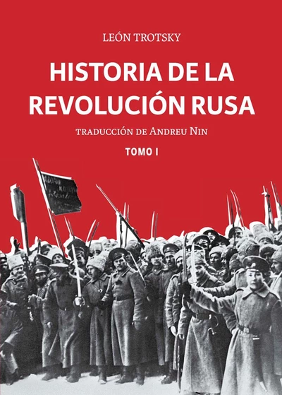 HISTORIA DE LA REVOLUCION RUSA. TOMO 1