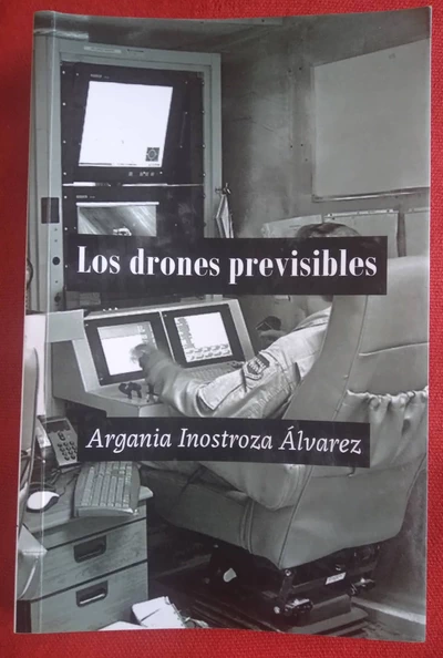 DRONES PREVISIBLES, LOS 