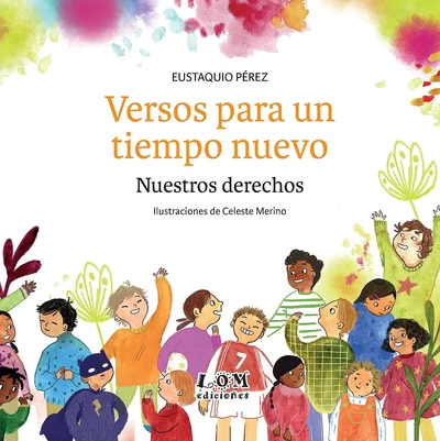 VERSOS PARA UN TIEMPO NUEVO. NUESTROS DERECHOS