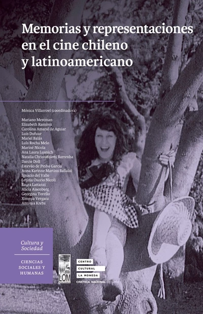 MEMORIAS Y REPRESENTACIONES EN EL CINE CHILENO Y LATINOAMERICANO