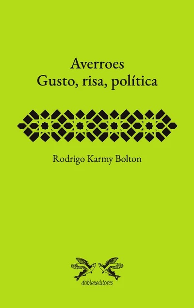 AVERROES. GUSTO, RISA, POLITICA