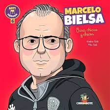 MARCELO BIELSA PARA CHICAS Y CHICOS