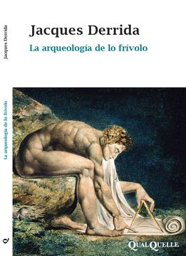 LA ARQUEOLOGIA DE LO FRIVOLO