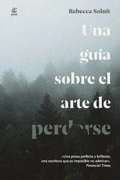 UNA GUIA SOBRE EL ARTE DE PERDERSE 