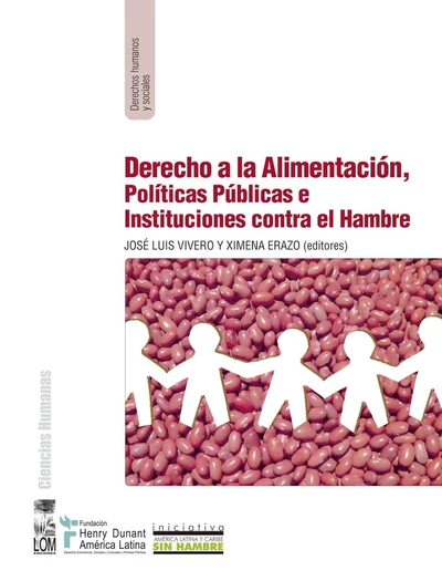 DERECHO A LA ALIMENTACION, POLITICAS PUBLICAS E INSTITUCIONES CONTRA