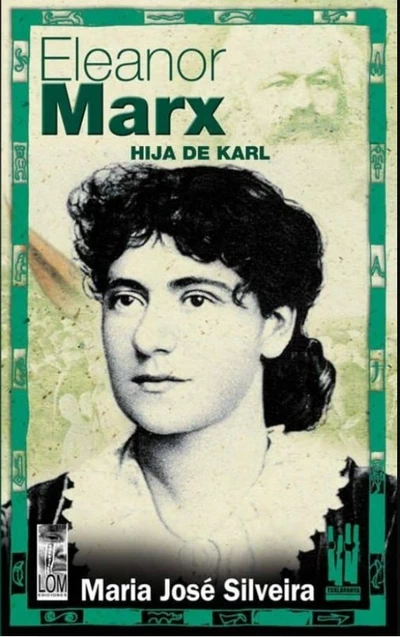 ELEANOR MARX. HIJA DE KARL