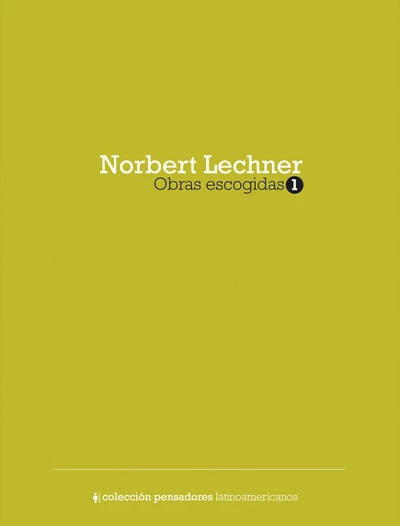 OBRAS ESCOGIDAS 1 - NORBERT LECHNER