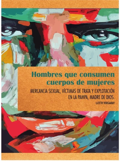 HOMBRES QUE CONSUMEN CUERPOS DE MUJERES