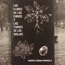 FLORES DE LOS SABIOS Y LAS TORRES DE LOS BRUJOS, LAS