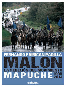 MALON. LA REBELION DEL MOVIMIENTO MAPUCHE 1990-2013 (3a ED)