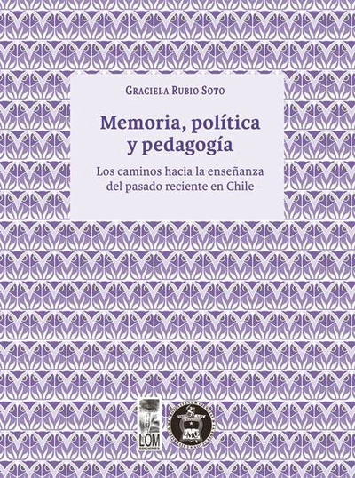 MEMORIA, POLITICA Y PEDAGOGIA