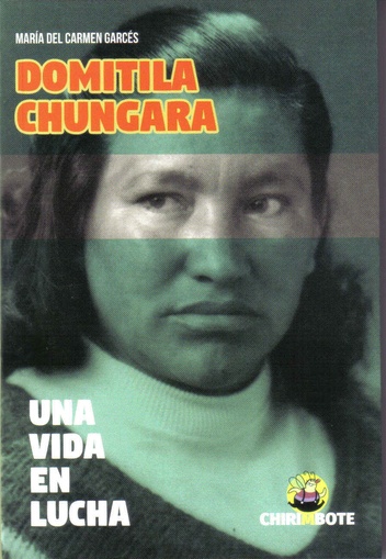 DOMITILA CHUNGARA. UNA VIDA EN LUCHA