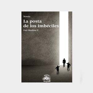 POSTA DE LOS IMBECILES, LA