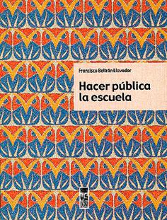 HACER PUBLICA LA ESCUELA