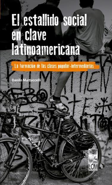 ESTALLIDO SOCIAL EN CLAVE LATINOAMERICANA, EL