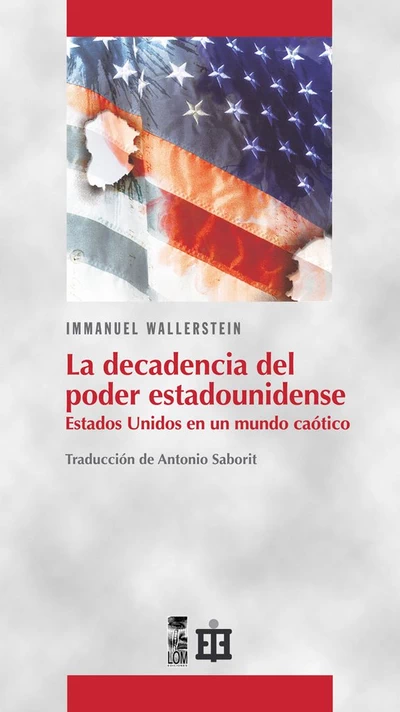 DECADENCIA DEL PODER ESTADOUNIDENSE, LA