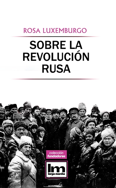 SOBRE LA REVOLUCION RUSA