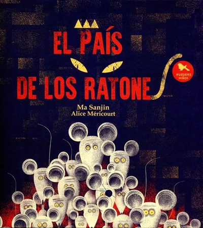 PAIS DE LOS RATONES, EL 