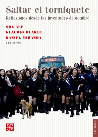 SALTAR EL TORNIQUETE. REFLEXIONES DESDE LAS JUVENTUDES DE OCTUBRE