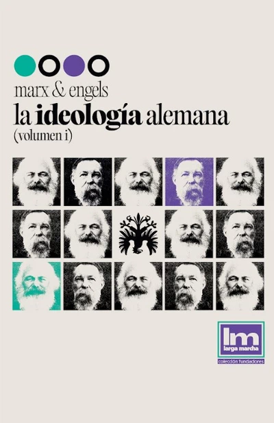 LA IDEOLOGIA  ALEMANA. Volumen I