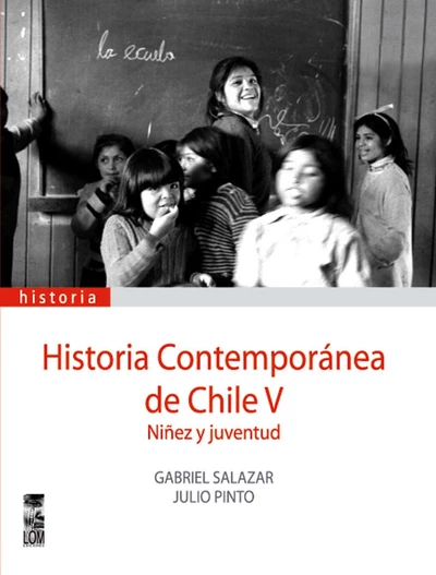 HISTORIA CONTEMPORANEA DE CHILE V. NIÑEZ Y JUVENTUD