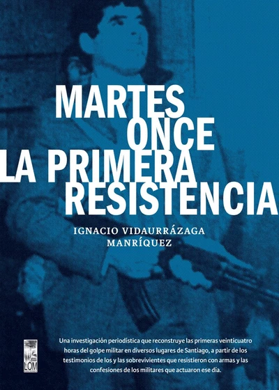 MARTES ONCE. LA PRIMERA RESISTENCIA