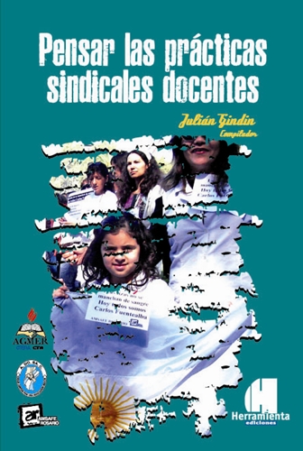 PENSAR LAS PRACTICAS SINDICALES DOCENTES