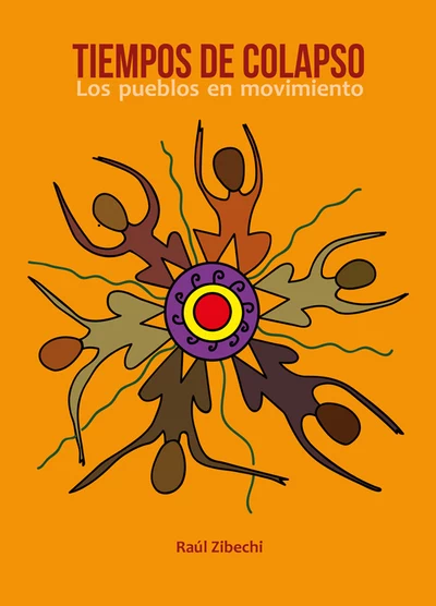 TIEMPOS DE COLAPSO. LOS PUEBLOS EN MOVIMIENTO