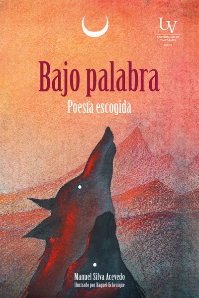 BAJO PALABRA. POESIA ESCOGIA