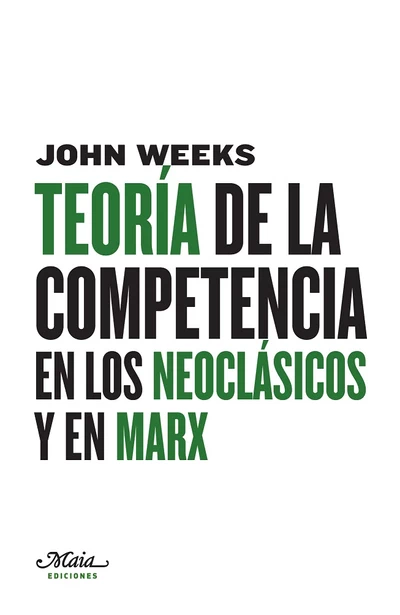 TEORIA DE LA COMPETENCIA EN LOS NEOCLASICOS Y EN MARX