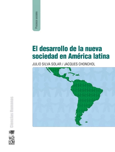 DESARROLLO DE LA NUEVA SOCIEDAD EN AMERICA LATINA
