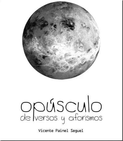 OPUSCULO DE VERSOS Y AFORISMOS