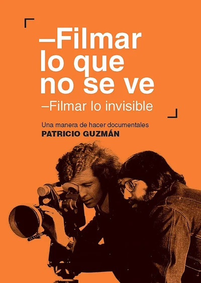 FILMAR LO QUE NO SE VE. FILMAR LO INVISIBLE 