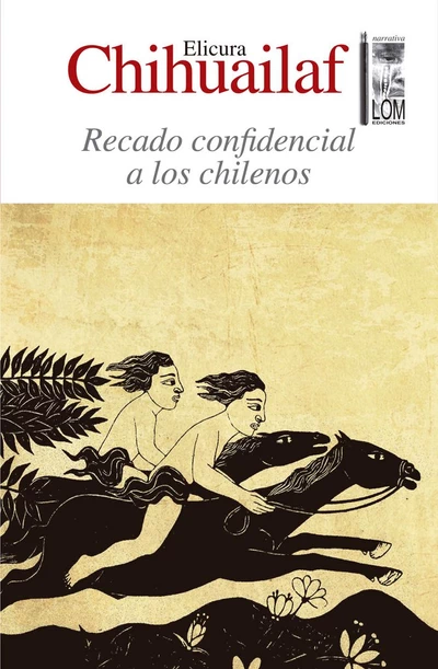 RECADO CONFIDENCIAL A LOS CHILENOS (2ed)