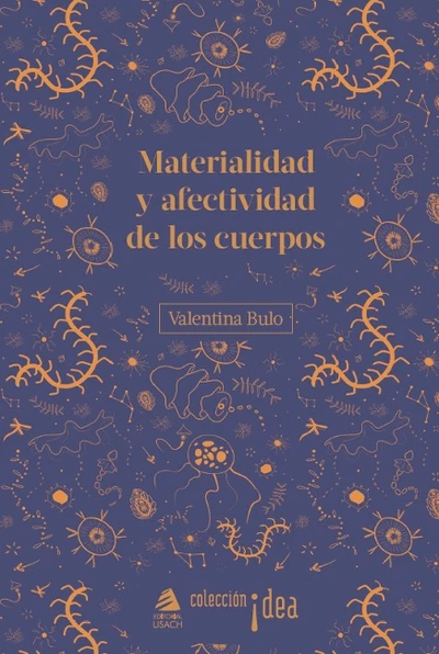 MATERIALIDAD Y AFECTIVIDAD DE LOS CUERPOS