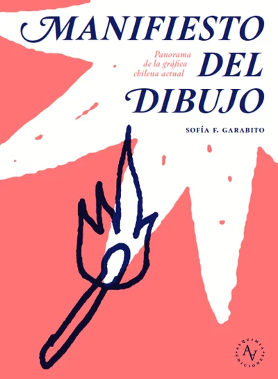MANIFIESTO DEL DIBUJO. PANORAMA DE LA GRAFICA CHILENA ACTUAL