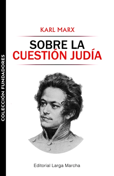 SOBRE LA CUESTION JUDIA
