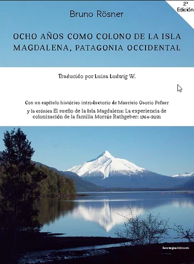 OCHO AÑOS COMO COLONO EN ISLA MAGDALENA