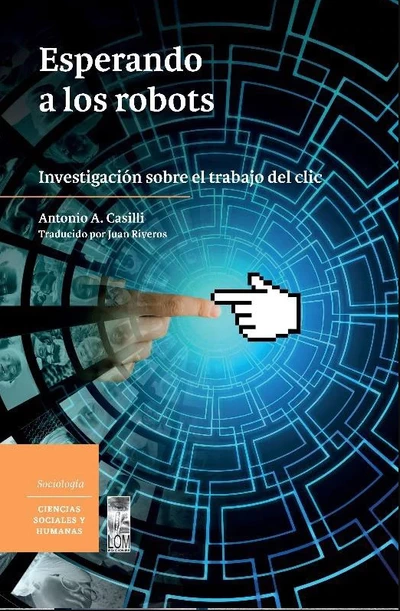 ESPERANDO LOS ROBOTS. INVESTIGACION SOBRE EL TRABAJO DEL CLIC