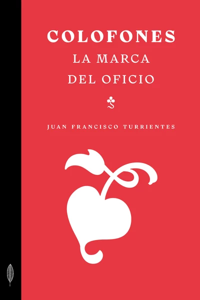 COLOFONES. LA MARCA DEL OFICIO