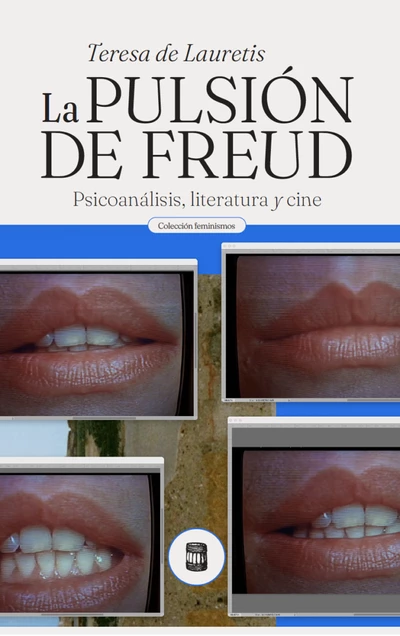 LA PULSION DE FREUD. PSICOANALISIS, LITERATURA Y CINE